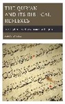 Mark Durie, Durie Mark - Quran and Its Biblical Reflexes