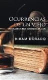 Hiram Dorado - Ocurrencias De Un Viejo