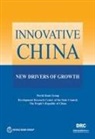 The World Bank, Development Research Center of the State, Development Research Center of The State Council, the People's Republic of China Development Research Center of the State Council, World Bank, World Bank Group... - Innovative China