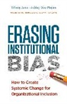 Ashley Diaz Mejias, Diaz. Ashley, Jay Coen Gilbert, Tiffany Jana, Ashley Diaz Mejiaz - Erasing Institutional Bias