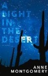 Anne Montgomery - A Light in the Desert