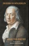 David J. Constantine, Friedrich Hoelderlin, Friedrich Hölderlin - Selected Poetry