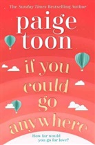 Paige Toon, Paige Toon, Toon Paige - If You Could Go Anywhere