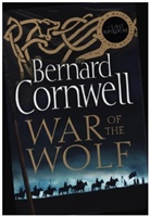Bernard Cornwell - War of the Wolf