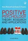 Ilona Boniwell, Ilona Tunariu Boniwell, HEFFERON, Morgan, Aneta D. Tunariu - Positive Psychology: Theory, Research and Applications