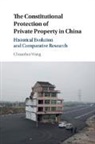 Chuanhui Wang, Wang Chuanhui - Constitutional Protection of Private Property in China