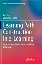 Zhenghong Dong, Zheng-hong Dong, Fa Yang, Fan Yang - Learning Path Construction in e-Learning