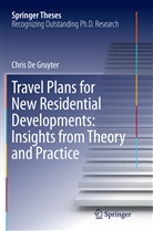 Chris De Gruyter - Travel Plans for New Residential Developments: Insights from Theory and Practice