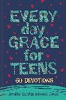 Jennifer Gerelds, Denae Jones, Denaé Jones, Ellie Claire - Everyday Grace for Teens