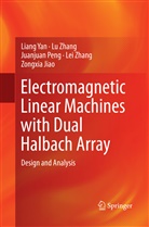 Zongxia Jiao, Juanjuan Peng, Juanjuan et al Peng, Lian Yan, Liang Yan, L Zhang... - Electromagnetic Linear Machines with Dual Halbach Array