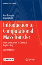 Kuo-Tsun Yu, Kuo-Tsung Yu, Xigang Yuan - Introduction to Computational Mass Transfer