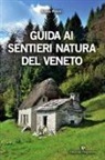 Ennio Poletti - Guida ai sentieri natura del Veneto