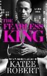 Katee Robert, Robert Katee - The Fearless King