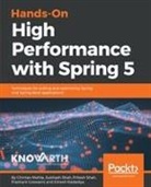 Chintan Mehta, Pritesh Shah, Subhash Shah - Hands-On High Performance with Spring