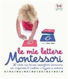 Marie-Hélène Place - Le mie lettere Montessori. 26 carte con lettere smerigliate da toccare per preparare il bambino a leggere e scrivere
