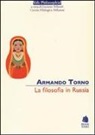 Armando Torno - La filosofia in Russia