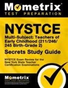 Mometrix New York Teacher Certification, Mometrix New York Teacher Certification Test Team, Nystce Exam Secrets Test Prep - NYSTCE Multi-Subject: Teachers of Early Childhood (211/246/245 Birth-Grade 2) Secrets Study Guide