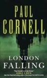 Paul Cornell - London Falling