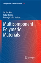 Jin Kuk Kim, Prosenjit Saha, Sab Thomas, Sabu Thomas - Multicomponent Polymeric Materials