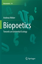 Andreas Weber - Biopoetics