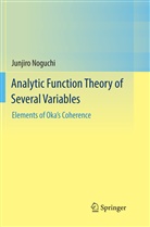 Junjiro Noguchi - Analytic Function Theory of Several Variables