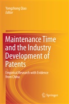 Yongzhon Qiao, Yongzhong Qiao - Maintenance Time and the Industry Development of Patents