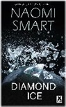 Naomi Smart, Smart Naomi - Diamond Ice