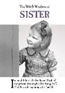 Emotional Rescue, Emotional Rescue - Wit and Wisdom of Sister
