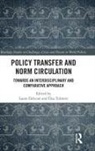 Laure (Fondation Maison Des Sciences De L Delcour, Laure Tulmets Delcour, Laure Tulmets-Gerhardt Delcour, Laure Delcour, Delcour Laure, Elsa Tulmets... - Policy Transfer and Norm Circulation