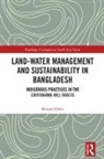 DATTA, Ranjan Datta, Ranjan (University of Saskatchewan Datta - Land-Water Management and Sustainability in Bangladesh