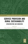 Greg Halseth, Greg (University of Northern British Colu Halseth, Greg Markey Halseth, Sean Markey, Laura Ryser, Greg Halseth... - Service Provision and Rural Sustainability