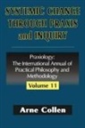 COLLEN, Arne Collen - Systemic Change Through Praxis and Inquiry