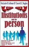 BECKER, Howard S. Becker, Howard Saul Becker, Howard Saul Geer Becker, Blanche Geer, Blanche Riesman Geer... - Institutions and the Person