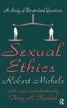 Jerry R. Kandal, Michels, Robert Michels, Michels Robert - Sexual Ethics