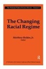 Holden, Matthew Holden, Holden Matthew, Matthew Holden - Changing Racial Regime