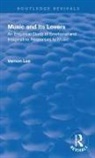 Lee, Vernon Lee, Litt. D. Vernon Lee - Revival: Music and Its Lovers (1932)