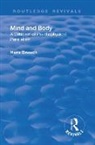 DRIESCH, Hans Driesch, Hans iesch - Revival: Mind and Body: A Criticism of Psychophysical Parallelism 1927