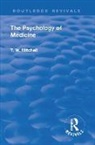 Mitchell, T. W. Mitchell, Thomas Walker Mitchell - Revival: The Psychology of Medicine (1921)
