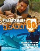 Steve Backshall, Backshall Steve - Steve Backshall's Deadly 60