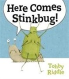 RIDD TOHBY, Tohby Riddle - Here Comes Stinkbug!