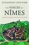 Suzannah Lipscomb, Suzannah (Professor of History Lipscomb, Suzannah (Reader in Early Modern History Lipscomb, Lipscomb Suzannah - Voices of Nimes