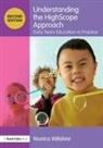 Monica Wiltshire, Monica (Early Years Consultant Wiltshire, Monica Wiltshire Wiltshire - Understanding the Highscope Approach