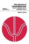 Joshua Epstein, Joshua M Epstein, Joshua M. Epstein, Epstein Joshua M. - The Calculus of Conventional War
