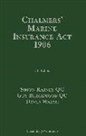 Guy Blackwood, Mr Guy Blackwood, Guy Blackwood Qc, Mr Simon Rainey, Mr Simon Blackwood Rainey, Simon Rainey... - Chalmers'' Marine Insurance Act 1906