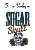 Daniel Boger - Tattoo Vorlagen - Sugar Skulls - Totenköpfe
