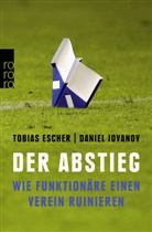 Tobia Escher, Tobias Escher, Daniel Jovanov - Der Abstieg