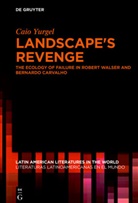 Caio Yurgel - Landscape's Revenge