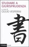 G. Vesperini - Studiare a giurisprudenza