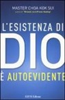 K. Sui Choa, C. Anderson - L'esistenza di Dio è autoevidente
