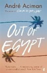 André Aciman - Out of Egypt